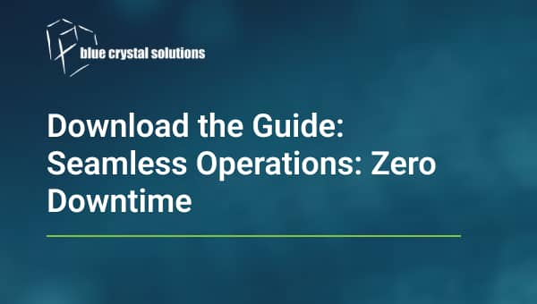 Download the Guide: Seamless Operations: Zero Downtime